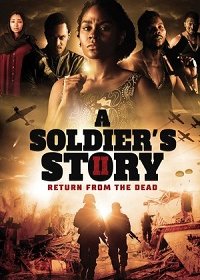 История солдата 2: Воскрешение из мёртвых (2021) WEB-DLRip